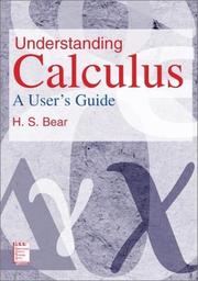 Cover of: Understanding Calculus: A User's Guide (Ieee Press Series on Understanding Science and Technology)
