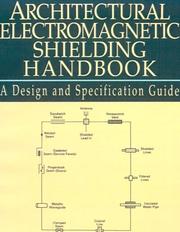 Cover of: Architectural Electromagnetic Shielding Handbook: A Design and Specification Guide