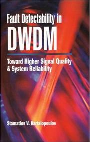 Cover of: Fault Detectability in DWDM by Stamatios V. Kartalopoulos