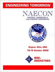 Cover of: Engineering Tomorrow: Proceedings of the IEEE 2000 National Aerospace and Electronics Conference Naecon 200O, Dayton, Ohio October 10-12, 2000 (Ieee National ... and Electronics Conference//Proceedings)