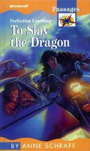 Cover of: To Slay the Dragon (Passages Hi: Lo Novels: Contemporary)