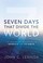 Cover of: Seven days that divide the world