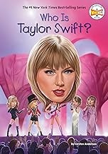 Cover of: Who Is Taylor Swift? by Kirsten Anderson, Who HQ, Gregory Copeland