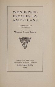 Cover of: Wonderful escapes by Americans by William Stone Booth
