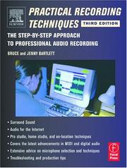 Cover of: Practical Recording Techniques, Third Edition by Bruce Bartlett, Jenny Bartlett, Bruce Bartlett, Jenny Bartlett