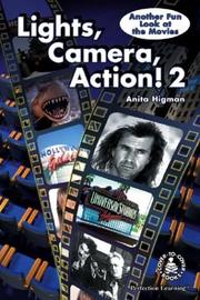 Cover of: Lights, Camera, Action! 2: Another Fun Look at the Movies (Cover-to-Cover Informational Books: Thrills & Adv)