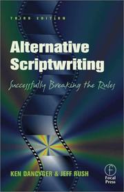 Cover of: Alternative scriptwriting: successfully breaking the rules