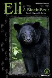 Cover of: Eli: A Black Bear (Cover-to-Cover Chapter Books: Animal Adv.-Land)