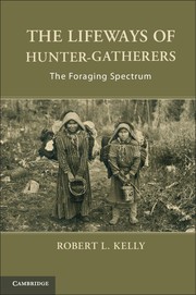 Cover of: Lifeways of Hunter-Gatherers