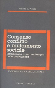 Consenso, conflitto e mutamento sociale by Alberto L'Abate