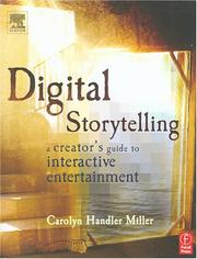 Digital Storytelling by Carolyn Handler Miller