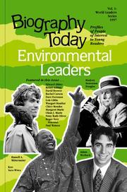 Cover of: Biography Today:  Profiles of People of Interest to Young Readers (World Leaders Series, Vol 1:  Environmental Leaders) by 