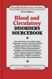 Cover of: Blood and circulatory disorders sourcebook: basic information about blood and its components ...