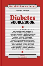 Cover of: Diabetes sourcebook: basic consumer health information about type 1 diabetes (insulin-dependent or juvenile-onset diabetes), Type 2 diabetes (noninsulin-dependent or adult-onset diabetes), gestational diabetes, and related disorders...