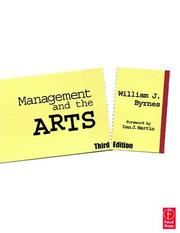 Cover of: Management and the Arts by William Byrnes