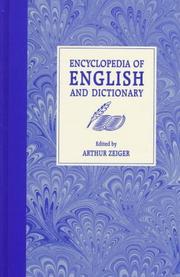 Cover of: Encyclopedia of English and dictionary of grammar, usage, spelling, punctuation, pronunciation ...