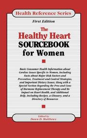 Cover of: Healthy Heart Sourcebook for Women (Health Reference Series)