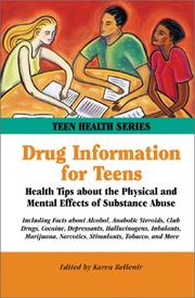 Cover of: Drug Information for Teens by Karen Bellenir