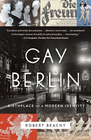Cover of: Gay Berlin: birthplace of a modern identity