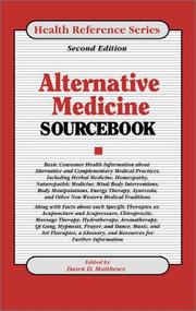 Cover of: Alternative Medicine Sourcebook: Basic Consumer Health Information About Alternative and Complementary Medical Practices (Health Reference Series)