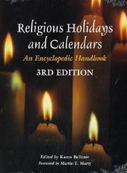 Cover of: Religious holidays and calendars by edited by Karen Bellenir ; foreword by Martin E. Marty.