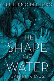 Cover of: The shape of water by Guillermo del Toro