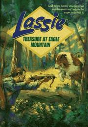 Cover of: Lassie, treasure at Eagle Mountain