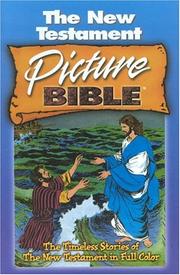 Cover of: The New Testament Picture Bible: All Time Best Selling Picture Bible