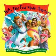 Cover of: Why did God make angels? by Marilyn J. Woody