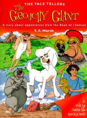 Cover of: The grouchy giant: a tale about trusting God