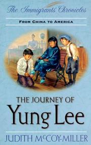 Cover of: The Journey of Yung Lee: from China to America