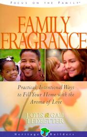 Cover of: Family Fragrance: Fill Your Home With the Aroma of Love (Heritage Builders (Chariot Victor))