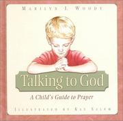 Cover of: Talking to God by Marilyn J. Woody