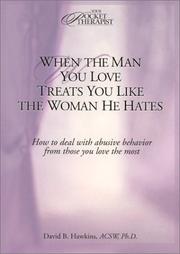Cover of: When the man you love treats you like the woman he hates by Hawkins, David