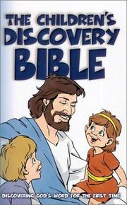 Cover of: The Children's Discovery Bible: Discovering God's Word for the First Time (Faith Parenting Guide)