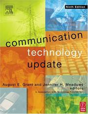 Cover of: Communication Technology Update, Ninth Edition by August E. Grant, Jennifer H. Meadows