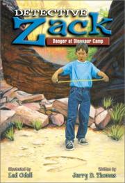 Cover of: Detective Zack danger at Dinosaur Camp by Jerry D. Thomas
