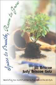 Cover of: Space to Breathe, Room to Grow by Jill Briscoe spiritual arts, Judy Briscoe Golz