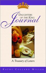 Cover of: Daughters of the King Journal: A Treasury of Letters from Your Father the King (Daughters of the King Bible Study)