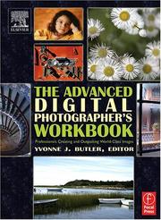 Cover of: The Advanced Digital Photographer's Workbook: Professionals Creating and Outputting World-Class Images