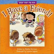 Cover of: I have a friend