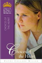 Cover of: Choices of the Heart (An Enriching Women's Bible Study Series)