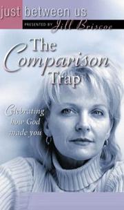 Cover of: The Comparison Trap: Celebrating How God Made You (Just Between Us)