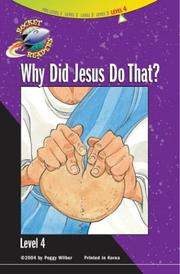 Cover of: Why Did Jesus Do That (Rocket Readers. Level 4)