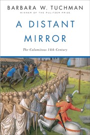 Cover of: A distant mirror by Barbara Wertheim Tuchman