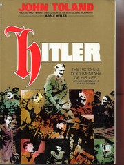 Cover of: Hitler, the pictorial documentary of his life by John Willard Toland