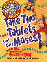 Cover of: Take Two Tablets and Call Moses: (Pick Up 'n' Do)