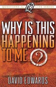 Cover of: Why Is This Happening to Me? (Questions for Life Series)