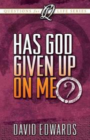 Cover of: Has God Given up on Me? (Questions for Life Series)