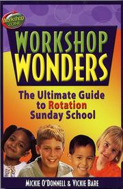 Cover of: Workshop Wonders: The Ultimate Guide to Rotation Sunday School (Workshop Zone)
